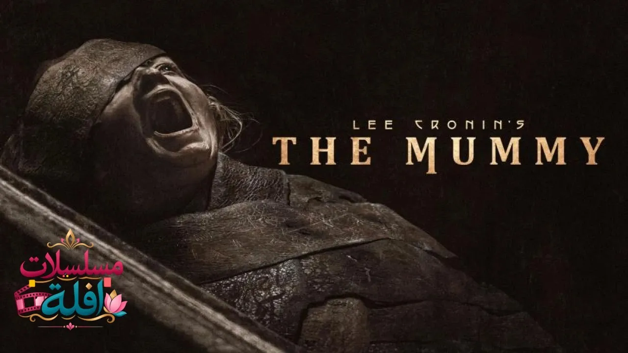 مشاهدة فيلم Lee Cronins The Mummy 2026 مترجم كامل