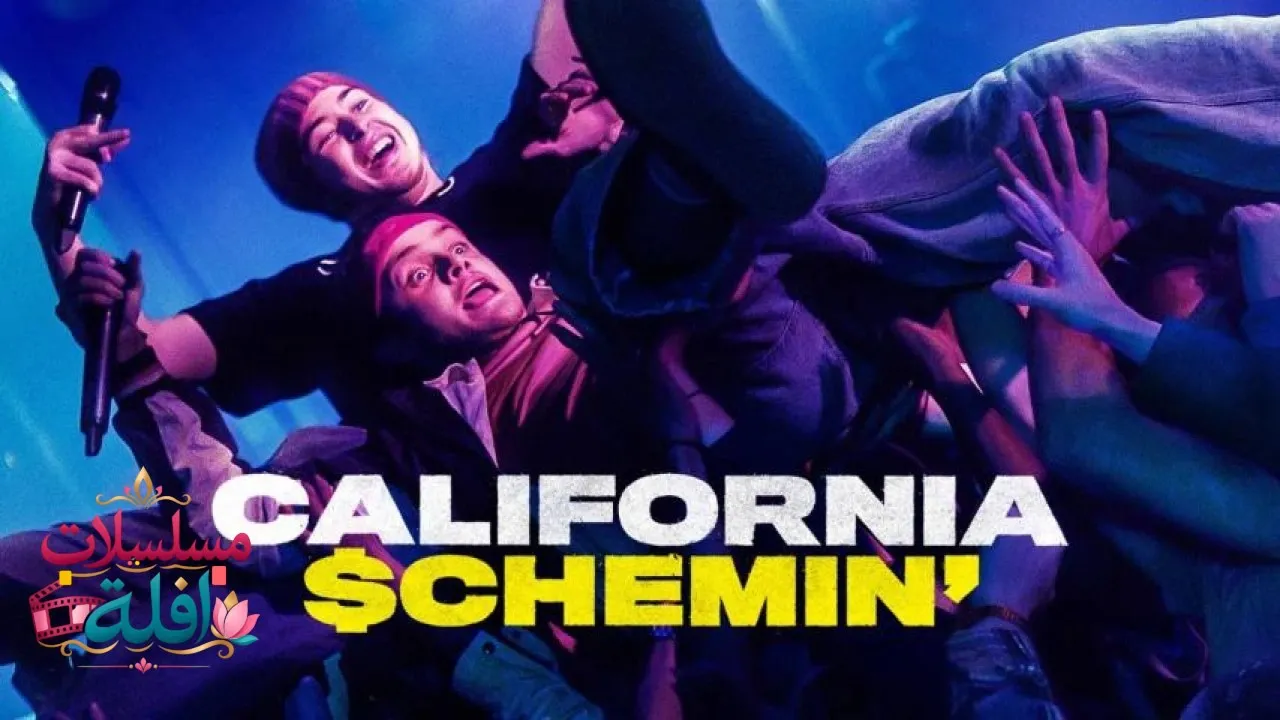 مشاهدة فيلم California Schemin 2025 مترجم كامل