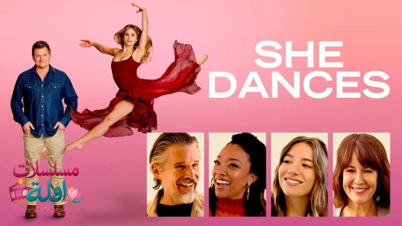 مشاهدة فيلم She Dances 2025 مترجم كامل