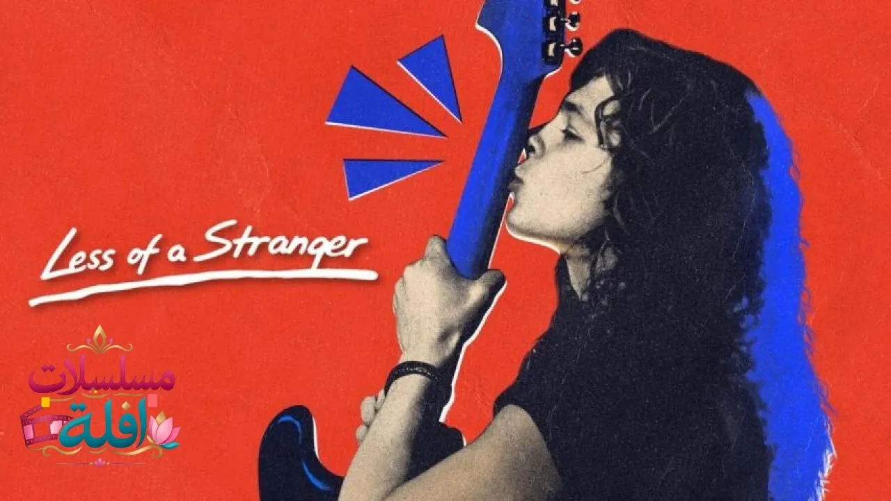 مشاهدة فيلم Less of a Stranger 2026 مترجم كامل
