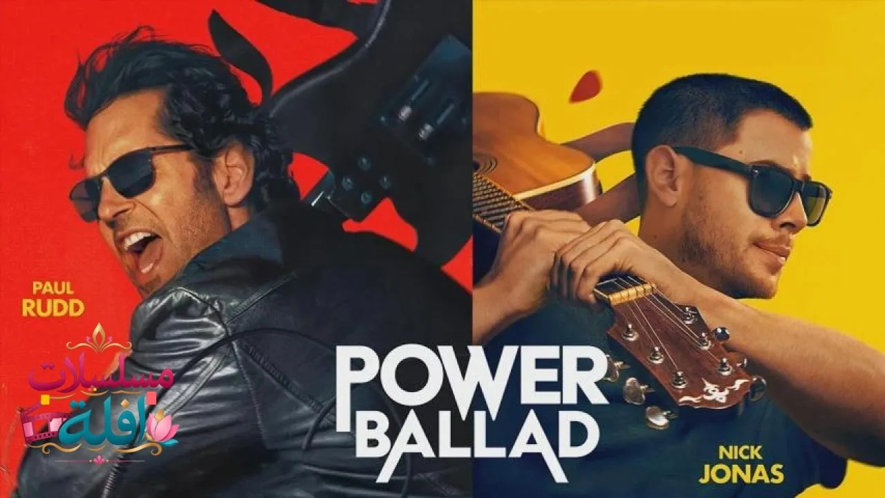 مشاهدة فيلم Power Ballad 2026 مترجم كامل