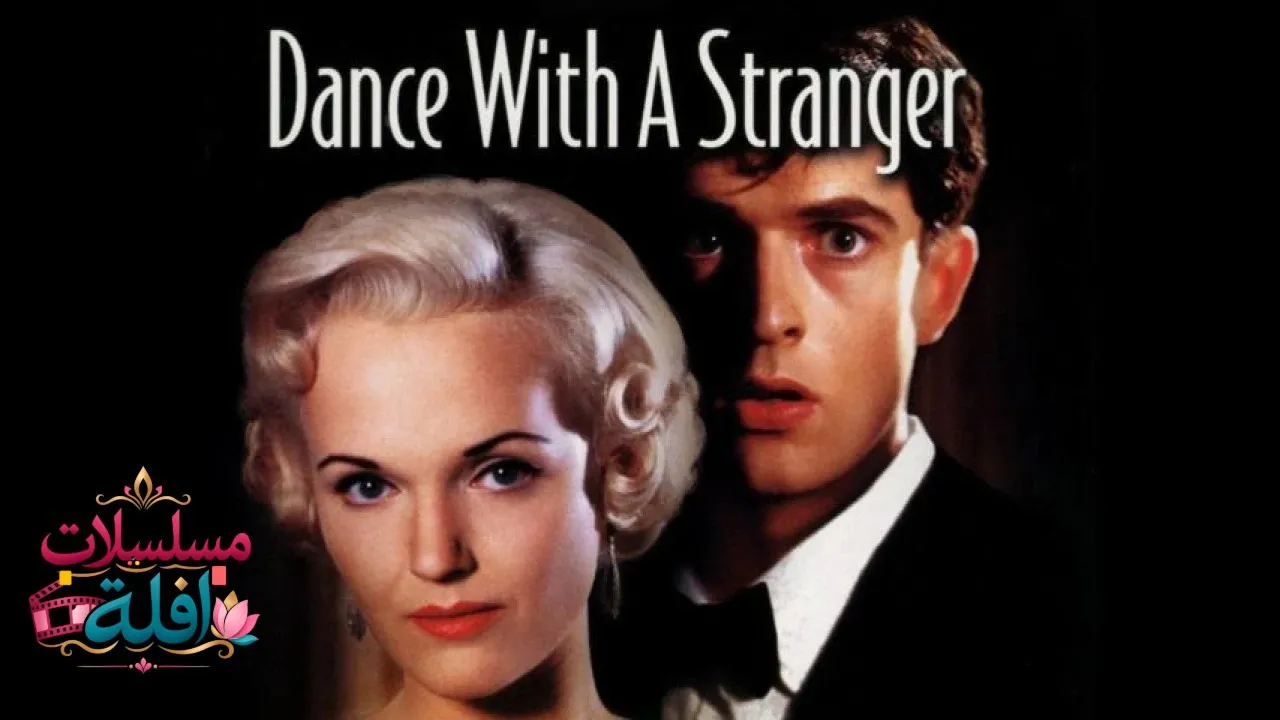 مشاهدة فيلم Dance with a Stranger 1985 مترجم كامل