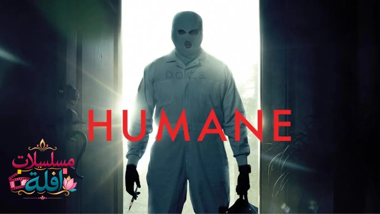 مشاهدة فيلم Humane 2024 مترجم كامل