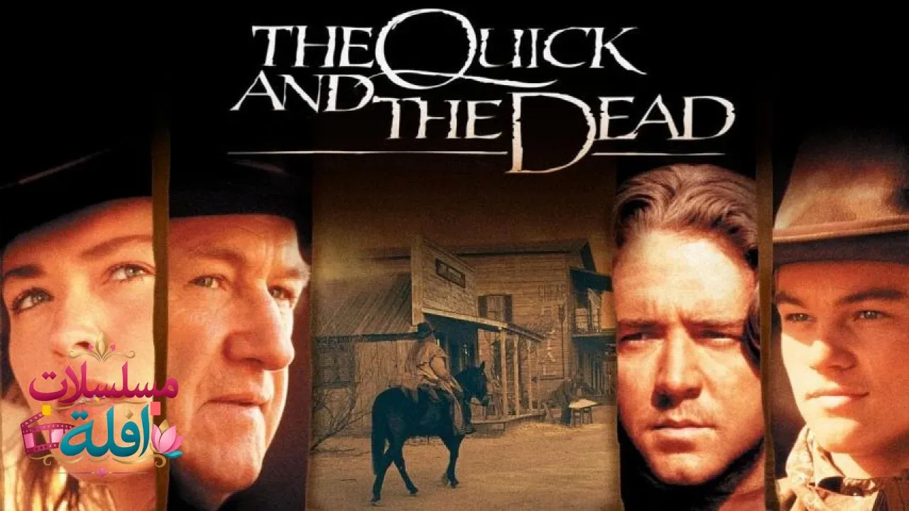 مشاهدة فيلم The Quick and the Dead 1995 مترجم كامل