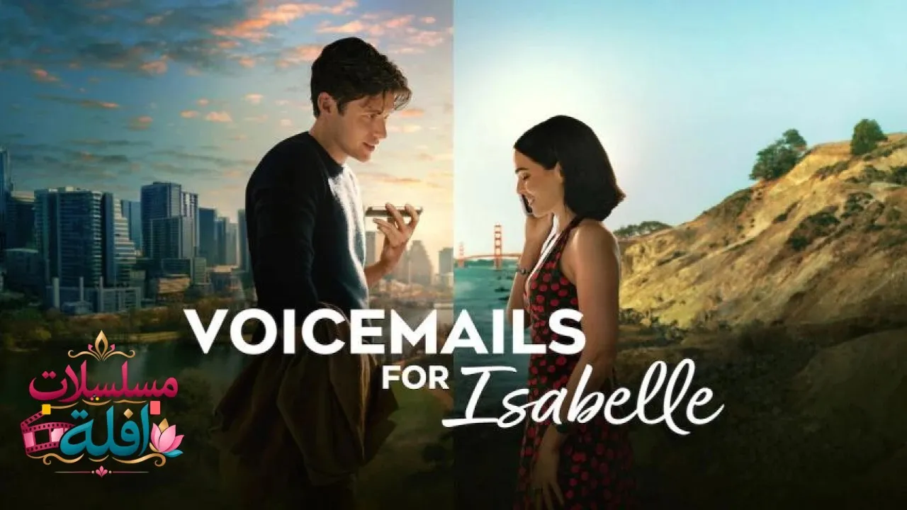 مشاهدة فيلم Voicemails for Isabelle 2026 مترجم كامل