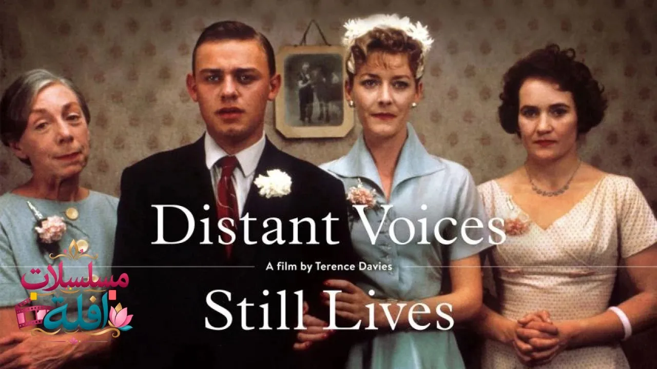 مشاهدة فيلم Distant Voices, Still Lives 1988 مترجم كامل