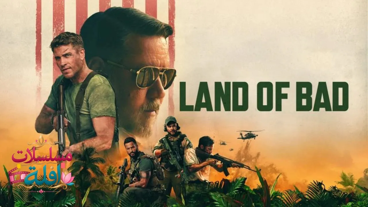 مشاهدة فيلم Land of Bad 2024 مترجم كامل