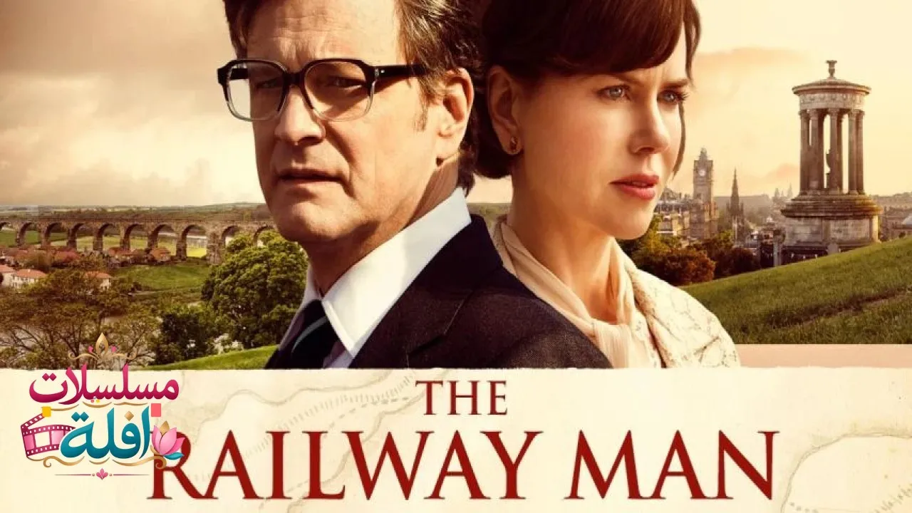 مشاهدة فيلم The Railway Man 2013 مترجم كامل