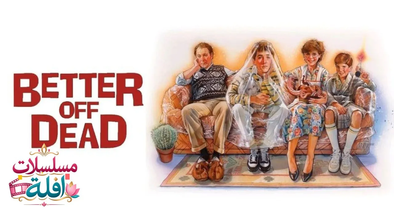 مشاهدة فيلم Better Off Dead 1985 مترجم كامل