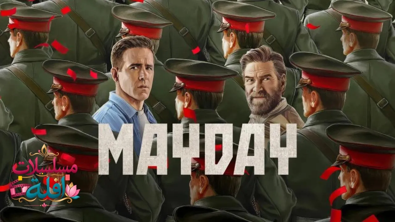 مشاهدة فيلم Mayday 2026 مترجم كامل
