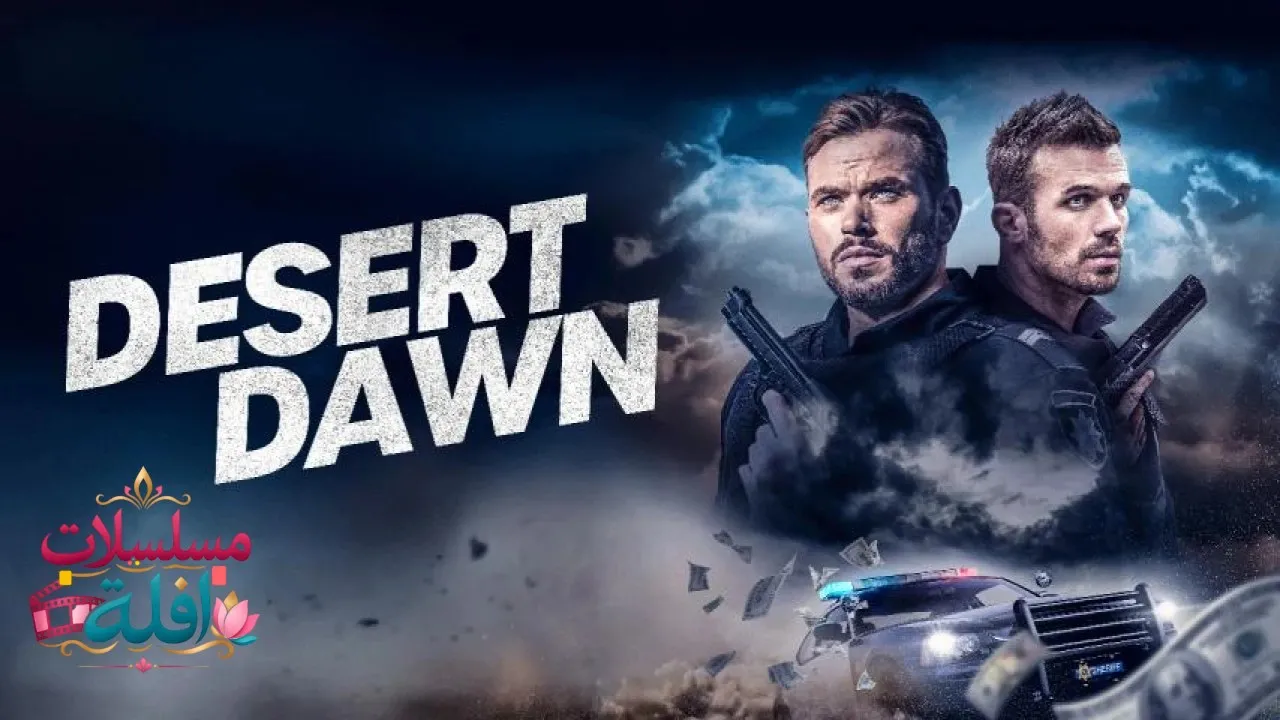 مشاهدة فيلم Desert Dawn 2025 مترجم كامل
