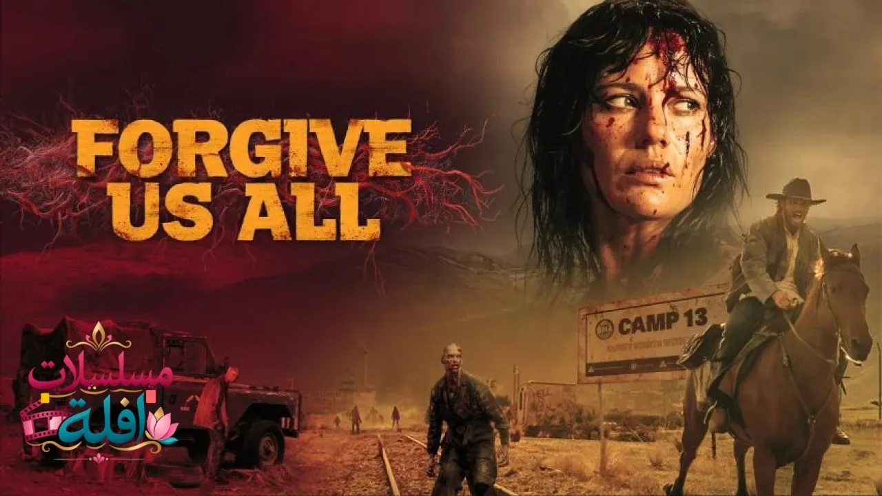 مشاهدة فيلم Forgive Us All 2025 مترجم كامل