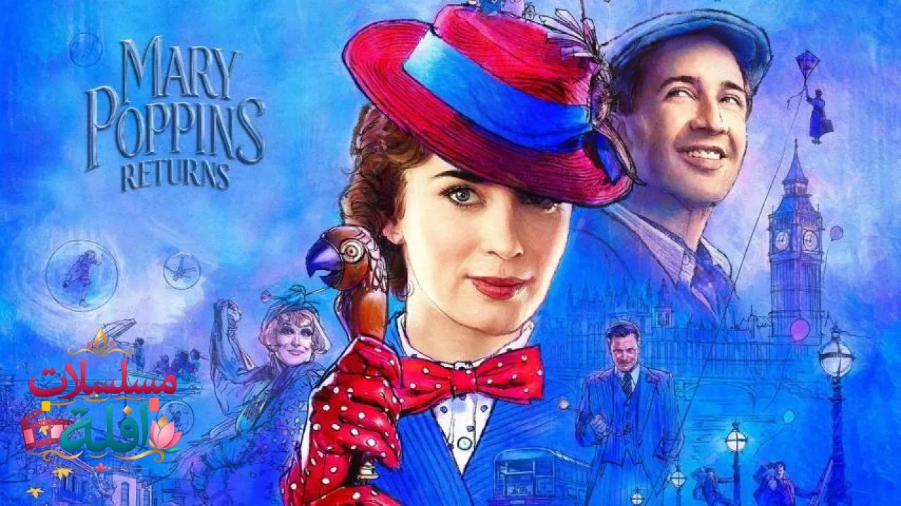 مشاهدة فيلم Mary Poppins Returns 2018 مترجم كامل
