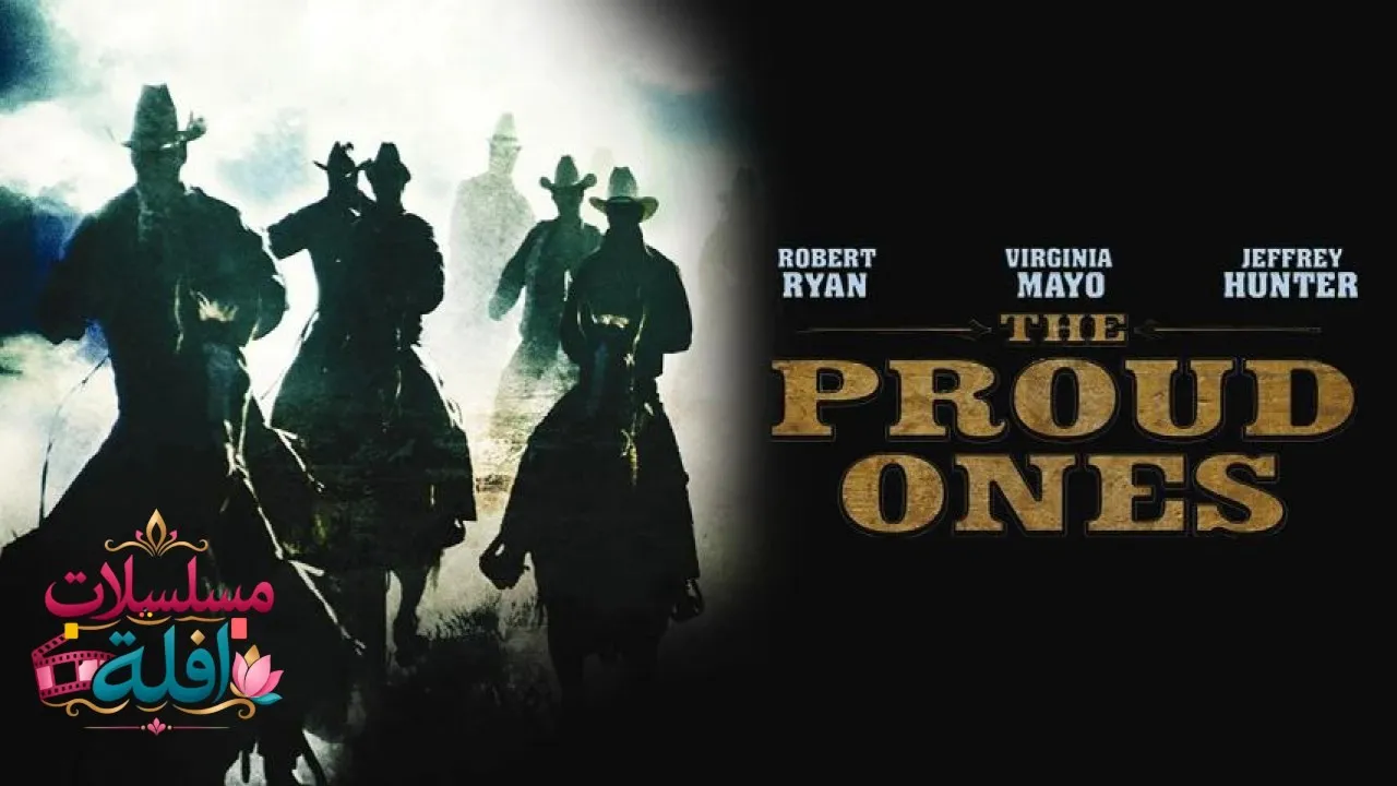 مشاهدة فيلم The Proud Ones 1956 مترجم كامل