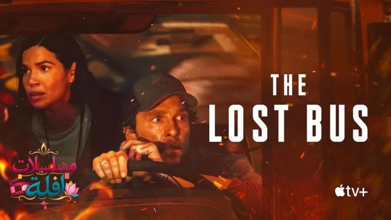 مشاهدة فيلم The Lost Bus 2025 مترجم كامل