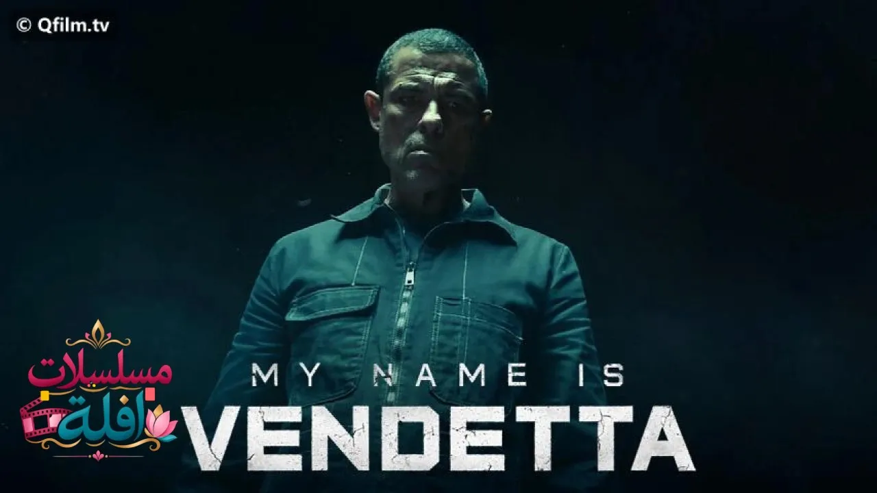 مشاهدة فيلم My Name Is Vendetta 2022 مترجم كامل