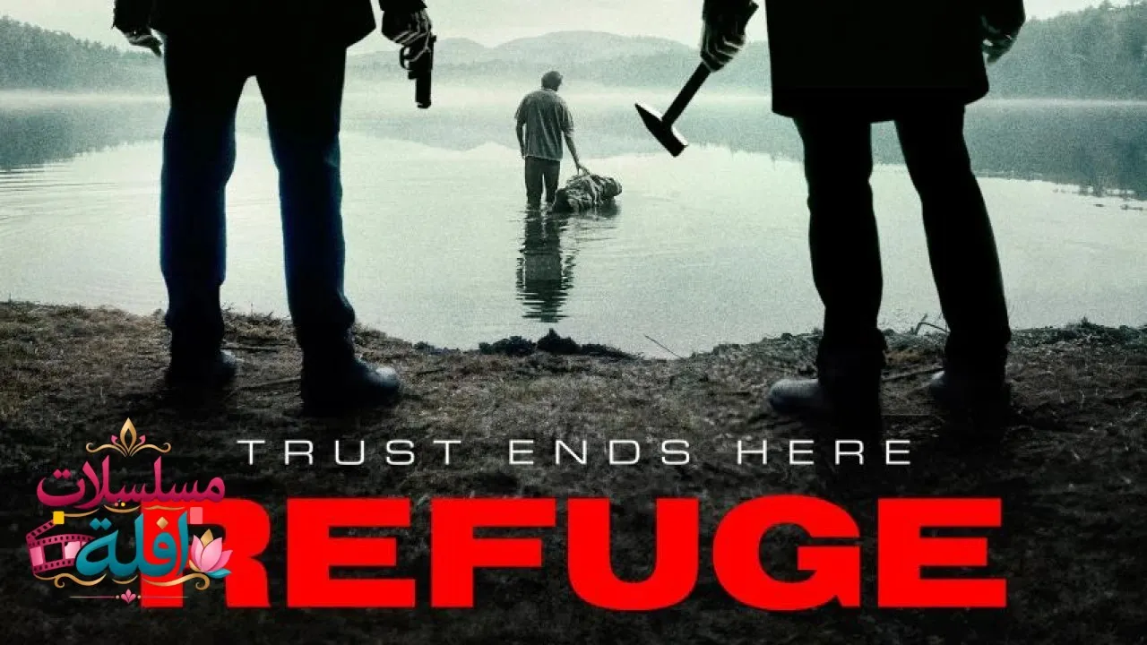 مشاهدة فيلم Refuge 2026 مترجم كامل