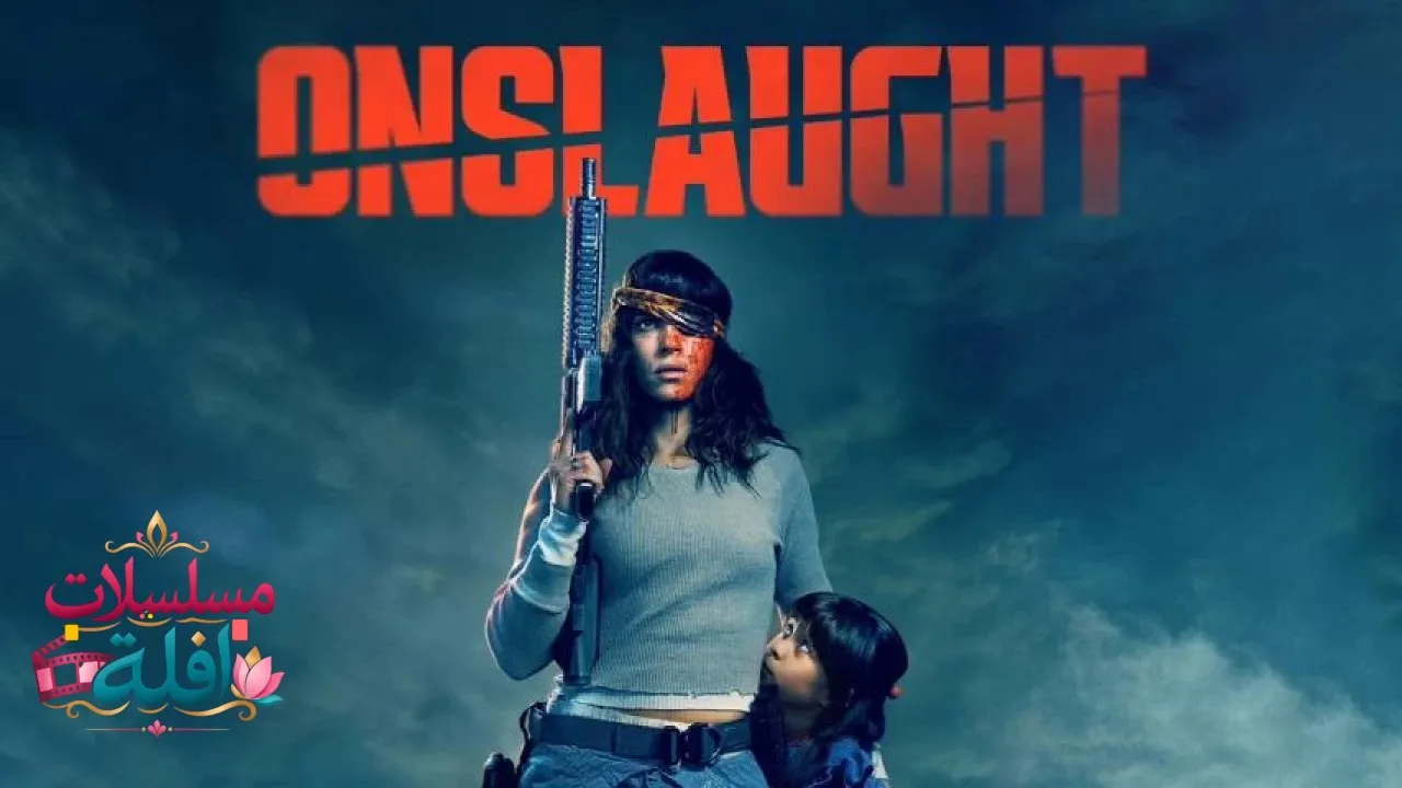مشاهدة فيلم Onslaught 2026 مترجم كامل