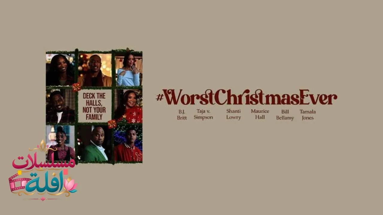 مشاهدة فيلم WorstChristmasEver 2025 مترجم كامل