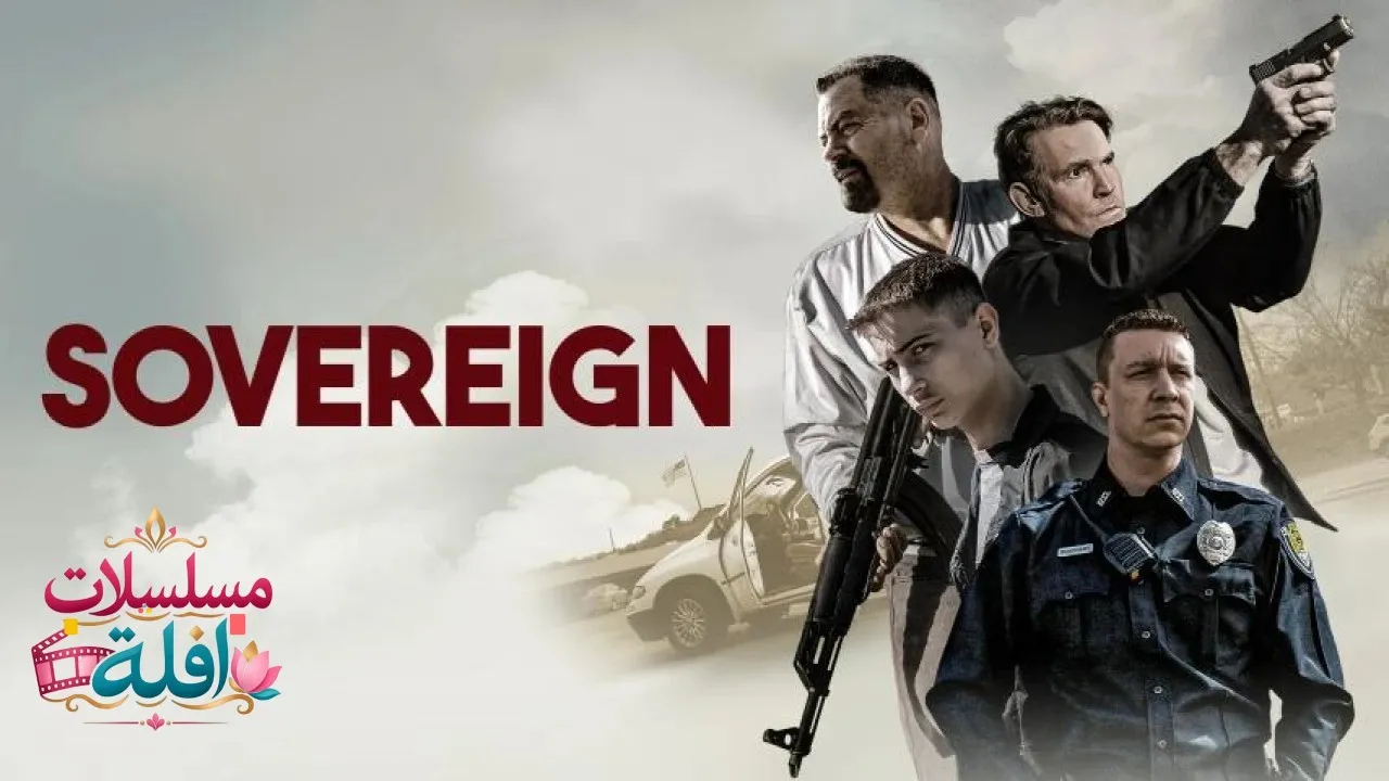 مشاهدة فيلم Sovereign 2025 مترجم كامل
