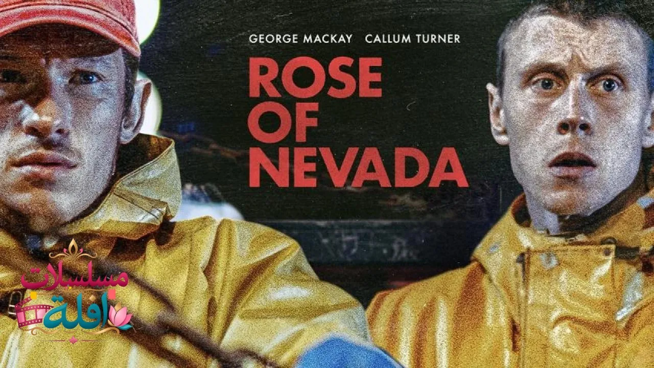 مشاهدة فيلم Rose of Nevada 2025 مترجم كامل